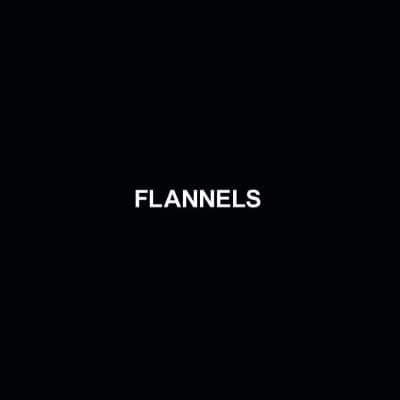 FLANNELS